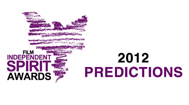 2012 Independent Spirit Award Predictions