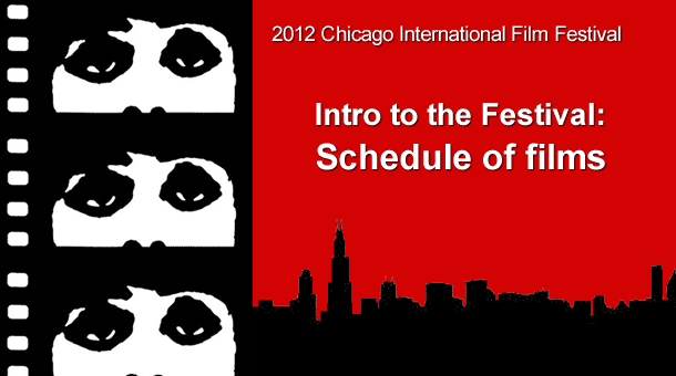 2012 Chicago International Film Festival Coverage Introduction