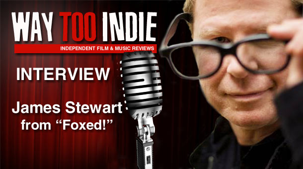 Interview: James Stewart – Foxed!