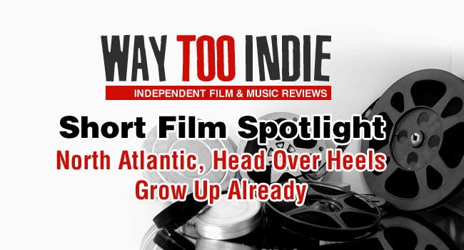 Way Too Indie Short Film Spotlight #3