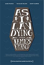 As I Lay Dying (Cannes Review) movie poster