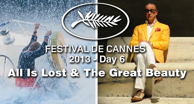 Cannes Day #6: All Is Lost & The Great Beauty