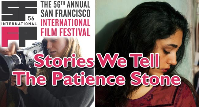 2013 SFIFF: Stories We Tell & The Patience Stone