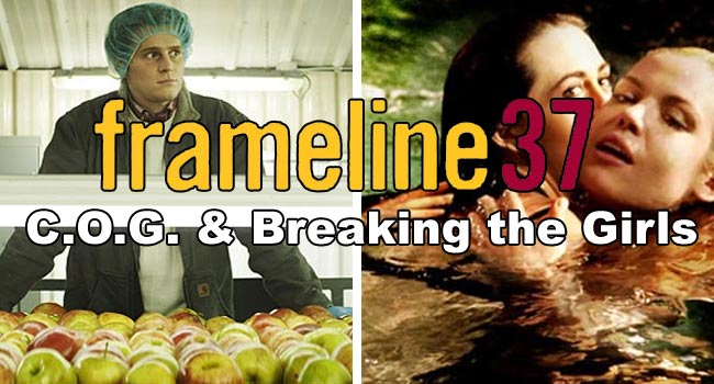 Frameline37 Reviews: C.O.G. & Breaking the Girls