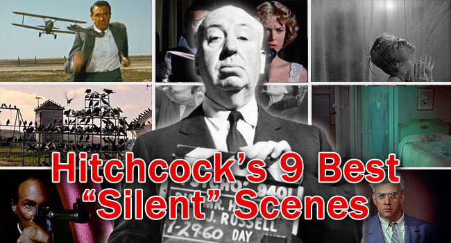 Hitchcock’s 9 Best “Silent” Scenes
