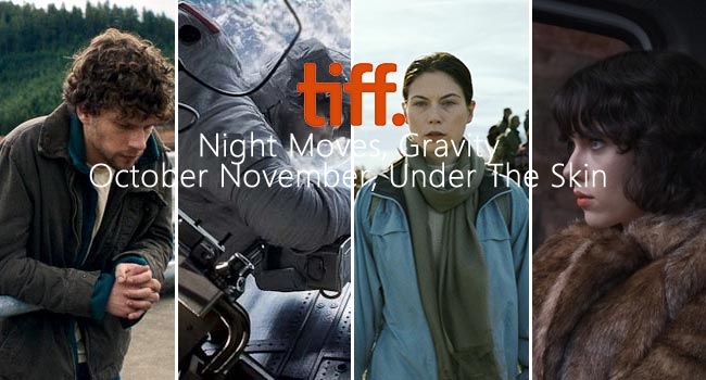 TIFF 2013: Night Moves, Gravity, October November, Under The Skin