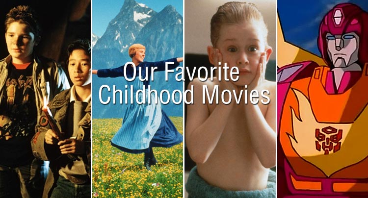 Our Favorite Childhood Movies