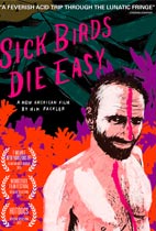 Sick Birds Die Easy movie poster