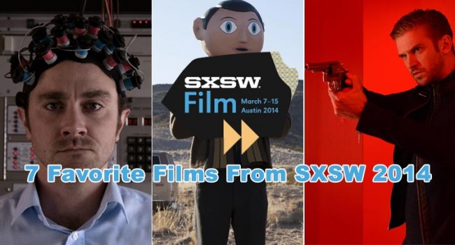 7 Favorite Films From SXSW 2014