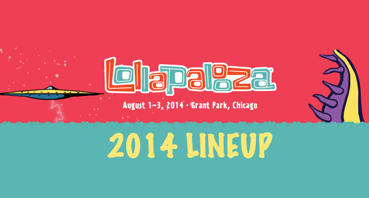 Lollapalooza 2014 Lineup Revealed