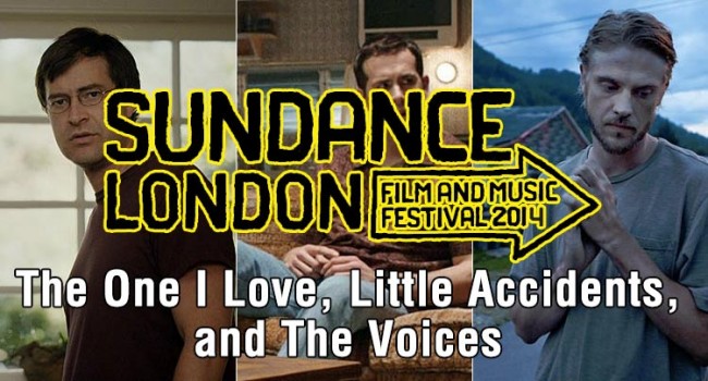 Sundance London 2014: The One I Love, Little Accidents, and The Voices