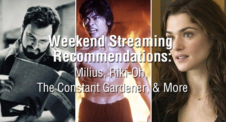 Weekend Streaming Recommendations Milius Riki Oh The Constant