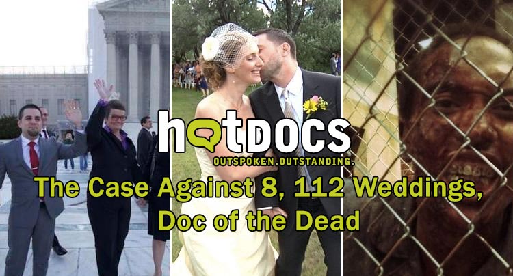 Hot Docs 2014 Preview: The Case Against 8, 112 Weddings, Doc of the Dead