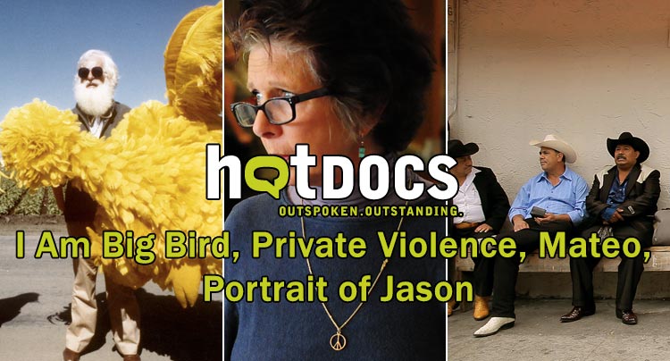Hot Docs 2014: I Am Big Bird, Private Violence, Mateo, Portrait of Jason