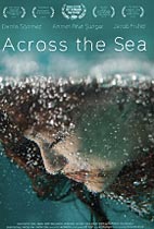 Across the Sea (Slamdance Review) movie poster