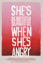 She’s Beautiful When She’s Angry movie poster