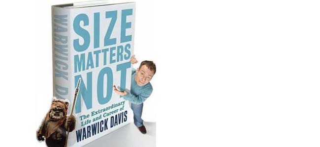 Size Matters Not Warwick Davis book