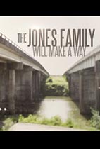 The Jones Family Will Make A Way (SXSW Review) movie poster