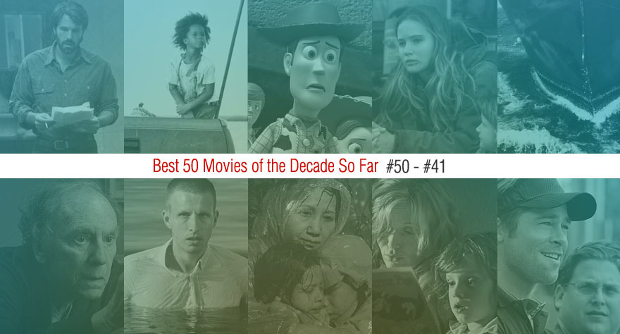 Best 50 Movies Of The Decade So Far (#50 – #41)