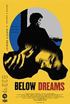 Below Dreams movie poster