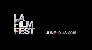 LA Film Fest Announces 2015 Lineup