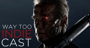 Way Too Indiecast 26: ‘Terminator: Genisys’ and Favorite Gun Movies