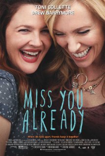 Miss You Already movie poster