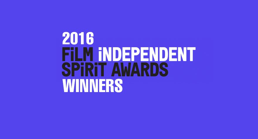 2016 Independent Spirit Award Winners