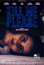 Kill Me Please (ND/NF Review) movie poster